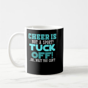Cheerlead Funny Cheerleader Cheers not a Sport Koffiemok