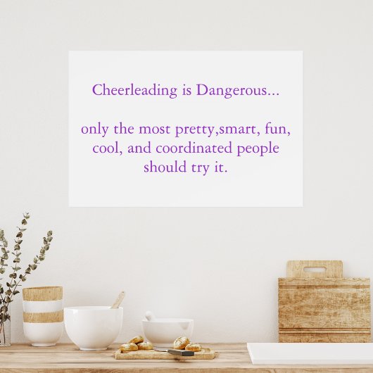 Cheerlead is gevaarlijk poster (Keuken)