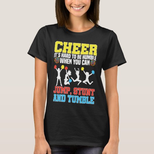 Cheerleader Cheerleading  Cheer It´s hard to be Hu T-shirt (Voorkant)