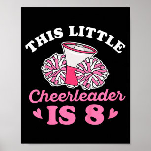 Cheerleader citaat voor 8-jarige cheerleader meisj poster