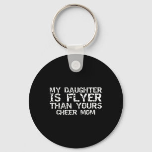Cheerleader Moeder Mijn Dochter Is Vlieger Dan Jou Sleutelhanger