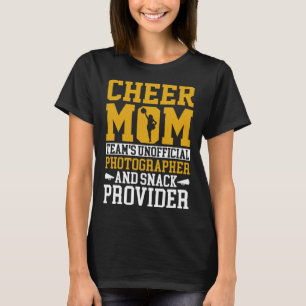 Cheerleading Moeder Onofficiële Fotograaf Snack Pr T-shirt