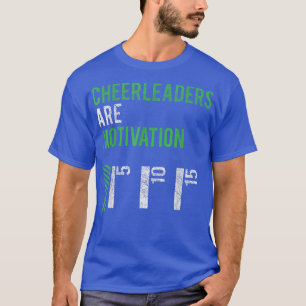 CHEERLEIDERS ZIJN MOTIVATIE T-SHIRT