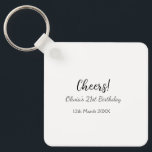 Cheers 21ste verjaardag naam toevoegen datum eenvo sleutelhanger<br><div class="desc">Ontwerp</div>