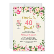 Cheers 40th Birthday Invitation Floral