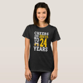 Cheers and Beers To 24 Years Beer Drinking 24 Year T-shirt (Voorkant volledig)