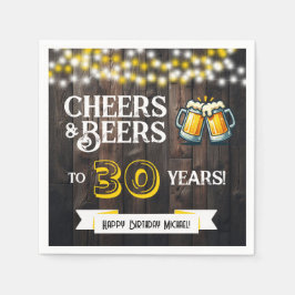 Cheers and Beers to 30 Years Rustic Birthday Party Servet