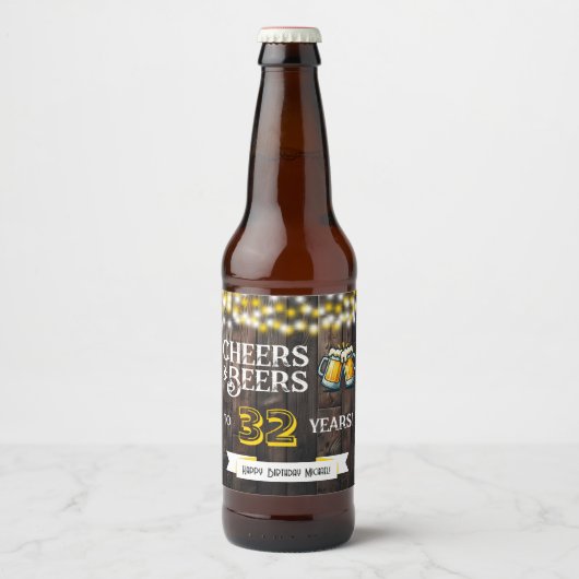 Cheers and Beers to 32 Years Rustic Birthday Bier Etiket (Voorkant)
