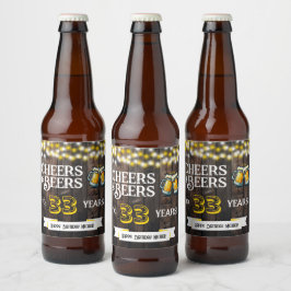 Cheers and Beers to 33 Years Rustic Birthday Bier Etiket