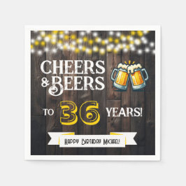 Cheers and Beers to 36 Years Rustic Birthday Party Servet