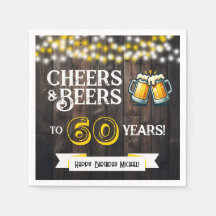Cheers and Beers to 60 Years Rustic Birthday Party
