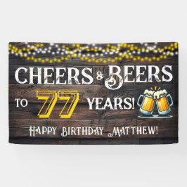 Cheers and Beers to 77 Years Birthday Party Banner