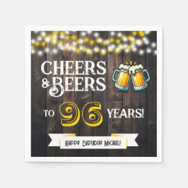 Cheers and Beers to 96 Years Rustic Birthday Party Servet