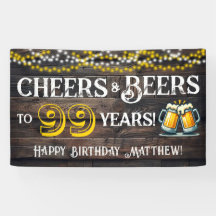 Cheers and Beers to 99 Years Birthday Party Banner