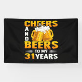 Cheers and beers to my 31th Birthday Gift Spandoek (Horizontaal)