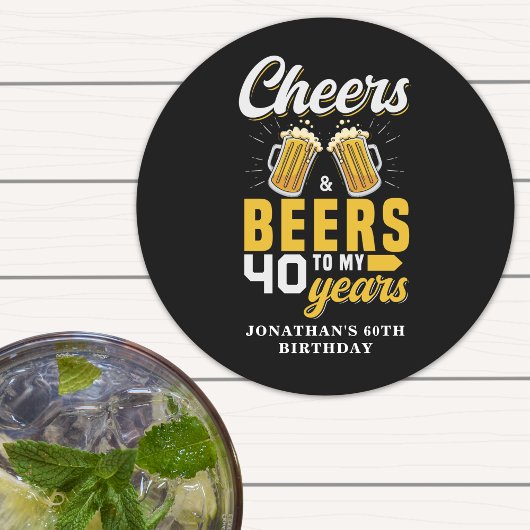 Cheers and Beers to my 40 Years, Fun Birthday  Ronde Kartonnen Onderzetter