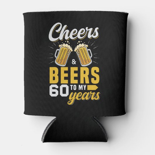 Cheers and Beers to my 60 Years, Funny Birthday Blikjeskoeler (Voorkant)