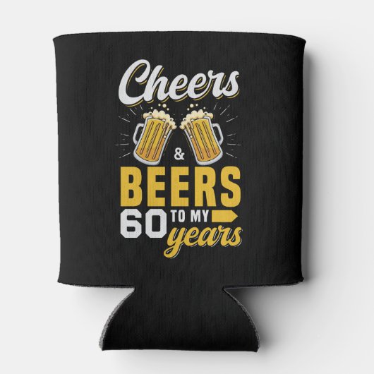 Cheers and Beers to my 60 Years, Funny Birthday Blikjeskoeler (Achterkant)