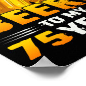 Cheers and beers to my 75 Years 75th Birthday Gift Poster (Hoek)