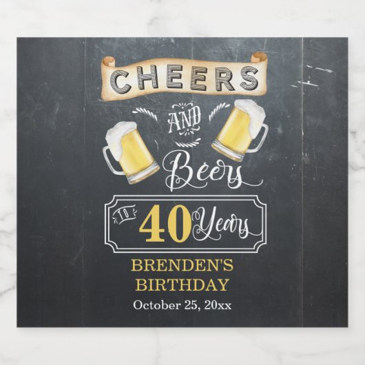 Cheers and Beers tot 40 jaar geboortedag Bier Etiket (Enkel label)