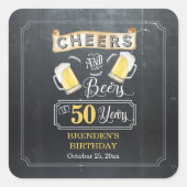 Cheers and Beers tot 50 jaar geboortedag Vierkante Sticker (Voorkant)