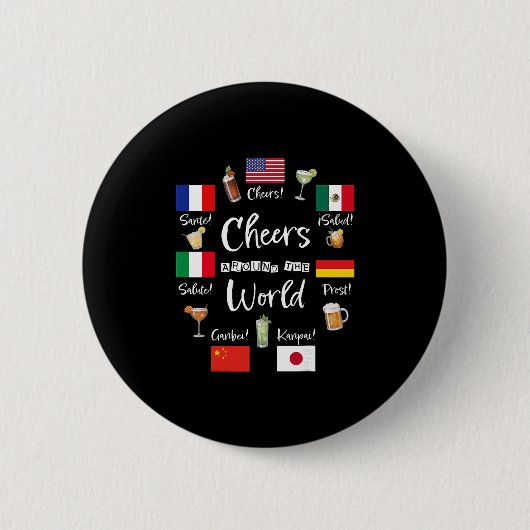 Cheers Around The World Vacation Drinking Funny Dr Ronde Button 5,7 Cm (Voorkant)