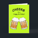 Cheers Beer Vriend Verjaardag Kaart<br><div class="desc">Pas de verjaardagskaart van deze vriend aan met uw persoonlijke bericht en / of naam. Dit is een geweldige kaart voor elke bierliefhebber.</div>