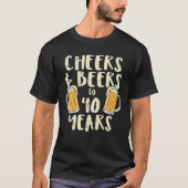 Cheers Beers 40 jaar oud 40e verjaardag Drink M T-shirt (Voorkant)