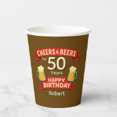 Cheers & Beers 50 jaar Happy Birthday NAAM 8oz Papieren Bekers (Voorkant)