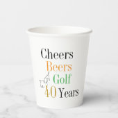Cheers Beers Golf 40e verjaardagsfeestje Papieren Bekers (Achterkant)