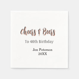 Cheers & beers to 40th birthday gray name year sin servet