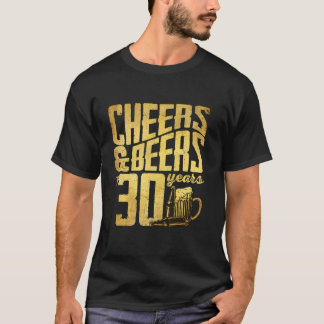 Cheers Beers to My 30 Years Funny Gift 30th Birthd T-shirt