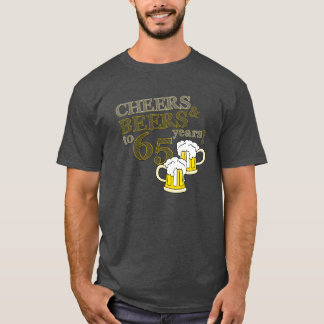 CHEERS & BEERS tot 65 jaar BIRTHDAY T-shirt