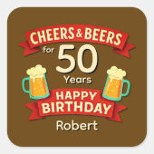 Cheers & Beers voor 50 jaar Happy Birthday Vierkante Sticker (Voorkant)