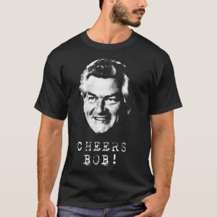 Cheers Bob Hawke T-shirt