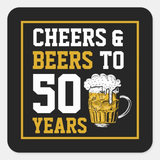 Cheers en bier tot 50 jaar 50 jaar vierkante sticker (Voorkant)