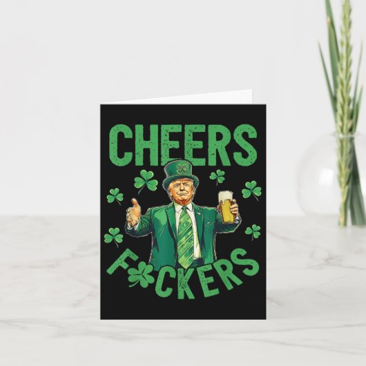 Cheers F.ckers St Patricks Day Funny Beer Drink Kaart (Voorkant)