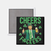 Cheers F.ckers St Patricks Day Funny Beer Drink Magneet (Voorkant / Achterkant)