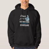 Cheers for Our Hardworking Estheticians Party Skin Hoodie (Voorkant)