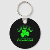 Cheers Forers Irish St Patricks Day Shamrock Tee  Sleutelhanger (Voorkant)