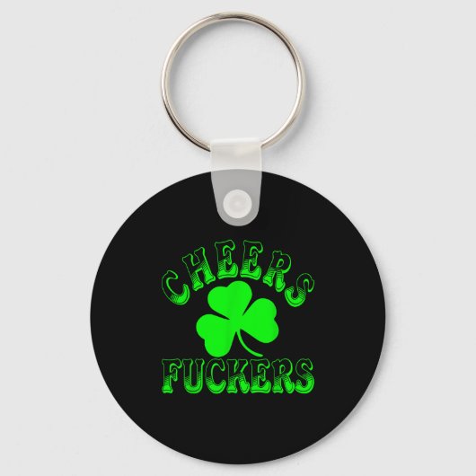 Cheers Forers Irish St Patricks Day Shamrock Tee Sleutelhanger (Voorkant)