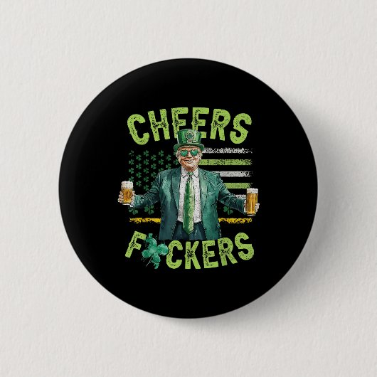 Cheers Forers St Patricks Day Grappig Bier Drink Ronde Button 5,7 Cm (Voorkant)
