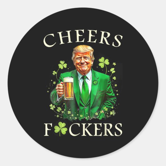 Cheers Forers St Patricks Day Grappig Bier Drink Ronde Sticker (Voorkant)