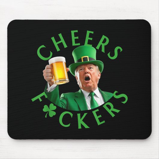 Cheers Forers St Patricks Funny Trump Leprechaun B Muismat (Voorkant)