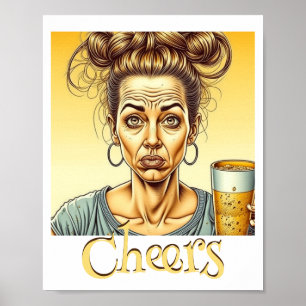 Cheers! Messy Bun met een tapbier Poster