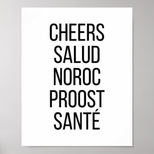 Cheers Salud Noroc Proost Sante Poster