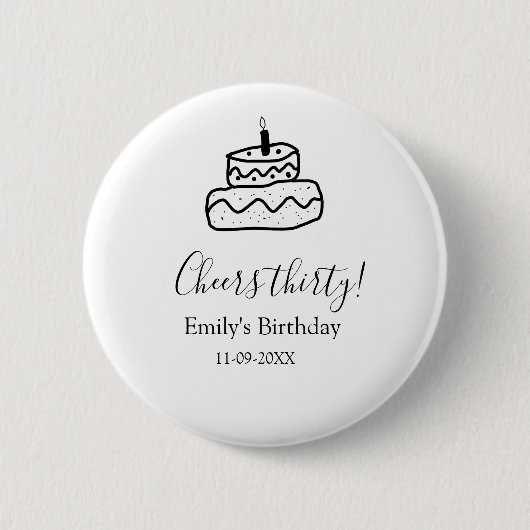 Cheers thirty birthday cake black scribble hand ronde button 5,7 cm (Voorkant)