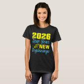 Cheers To 2026 Happy New Year Party New Beginning T-shirt (Voorkant volledig)
