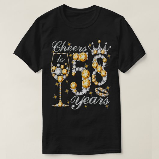 Cheers To 58 Years Old Happy 58th Birthday Queen D T-shirt (Design voorkant)