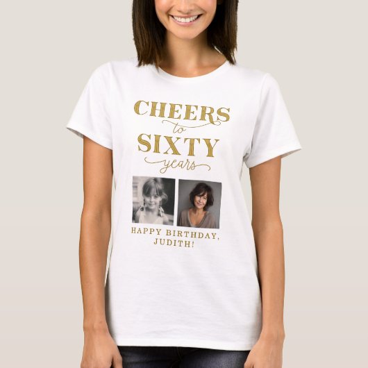 Cheers to 60 Years 2 Photo 60th Birthday T-shirt (Voorkant)